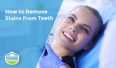 How To Remove Stains From Teeth
