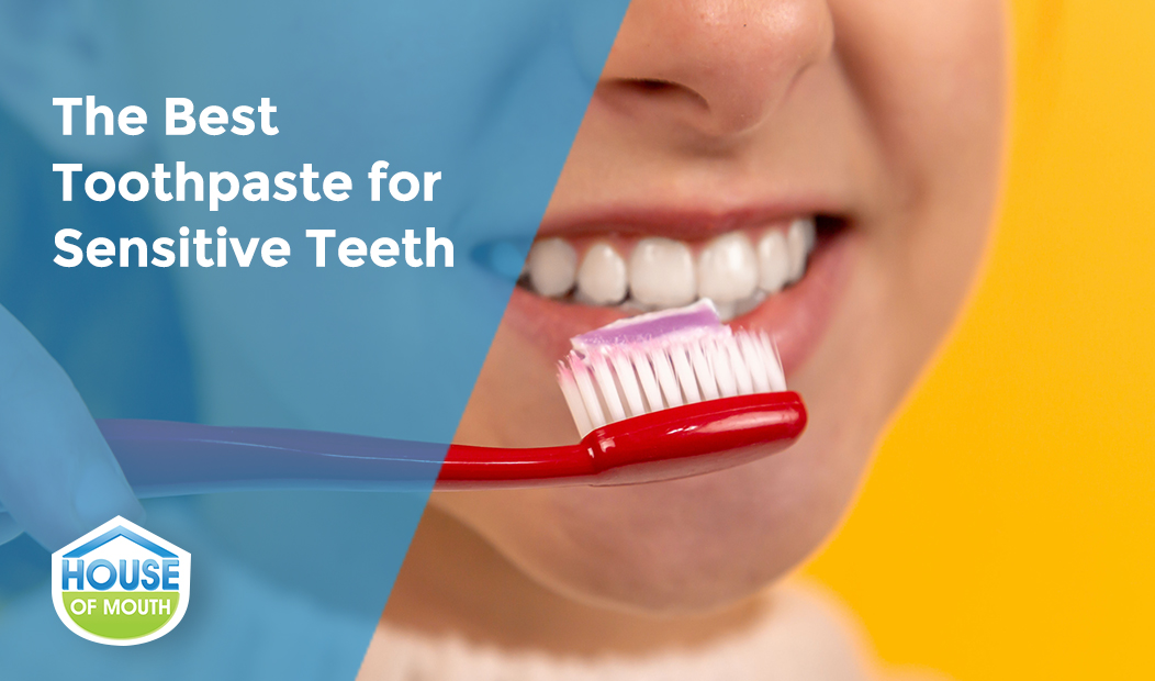 Best Toothpaste For Sensitive Teeth