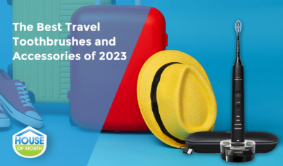 The House Of Mouth Lists The Best Travel Toothbrushes And Accessories Of 2023