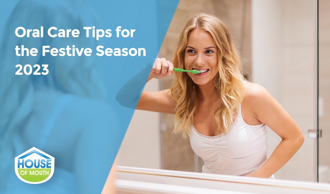 Oral Care Tips For The Festive Season 2023