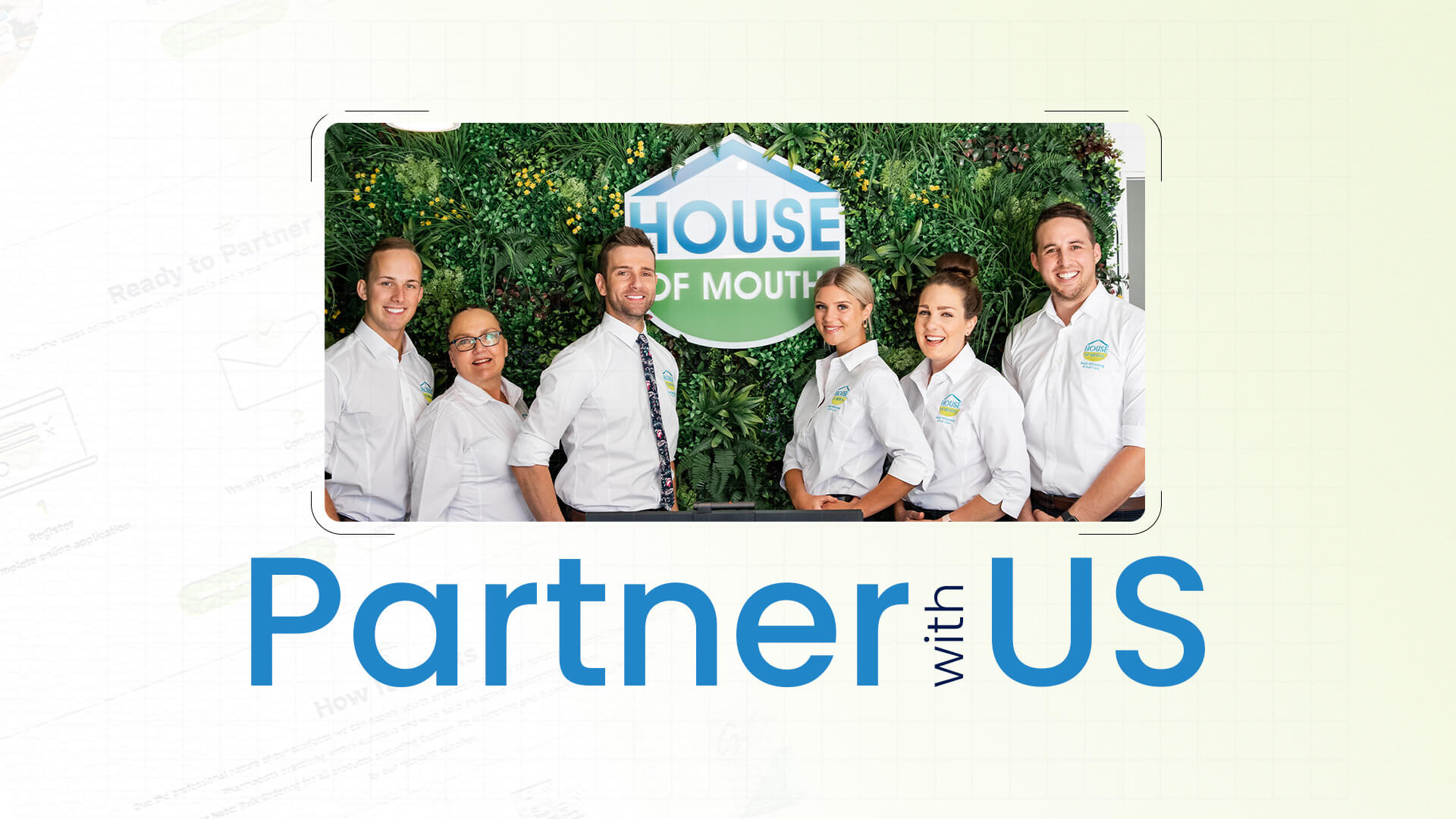 partner with us the house of mouth