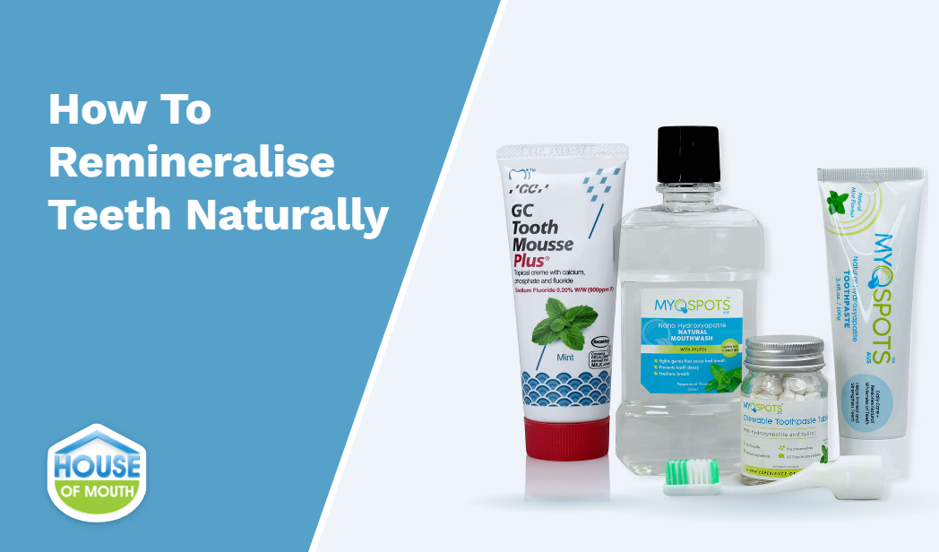 Natural Teeth Remineralisation